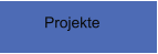Projekte