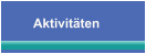 Aktivitäten